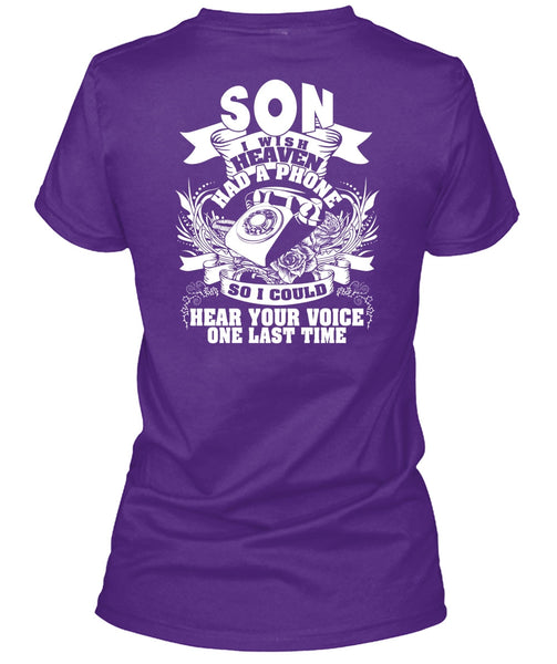Son I Wish Heaven Had A Phone T Shirt, Hear Your Voice T Shirt