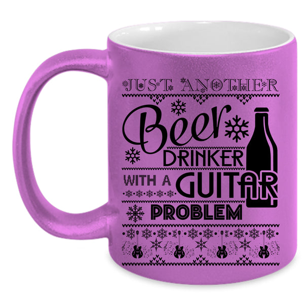 With A Guitar Problem Coffee Mug, Just Another Beer Drinker Accent Mug