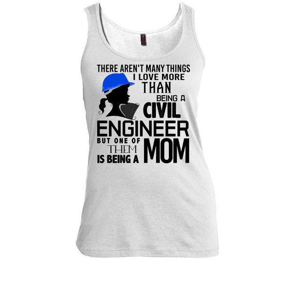Being A Civil Engineer T Shirt, Coolest Engineer Mom T Shirt, Awesome t-shirts