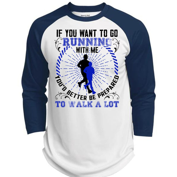You Want To Go Running With Me T Shirt, I Love Running T Shirt, Awesome T-Shirts  (Polyester Game Baseball Jersey)