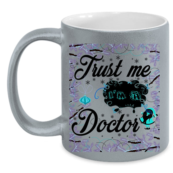 Christmas Gift For Doctor Coffee Mug, I'm A Doctor Accent Mug