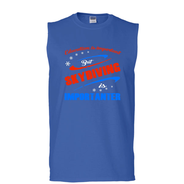 Education Is Importan Shirt, But Skydiving Is Importaner Shirt (Men's Cotton Sleeveless)