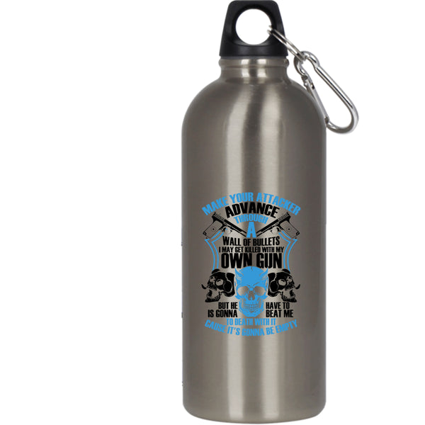 Make Your Attacker Advance 20 oz Stainless Steel Bottle,Funny Gun Owners Outdoor Sports Water Bottle