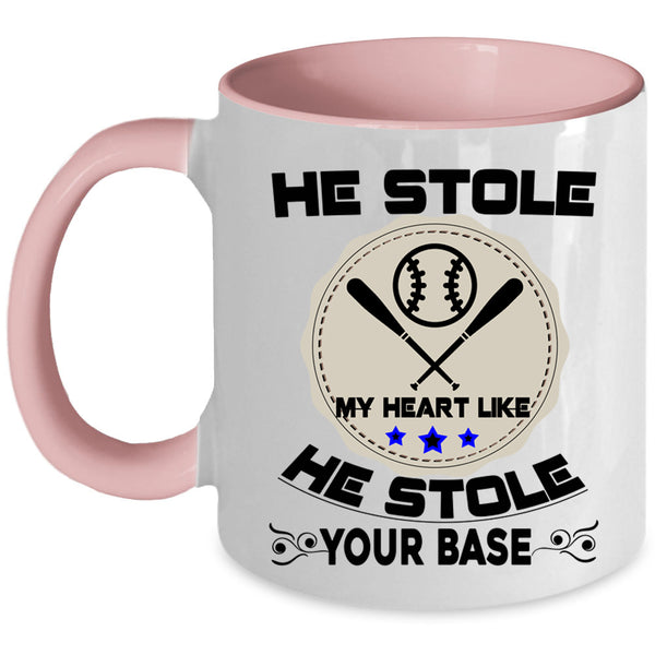 He Stole Your Base Coffee Mug, He Stole My Heart Accent Mug