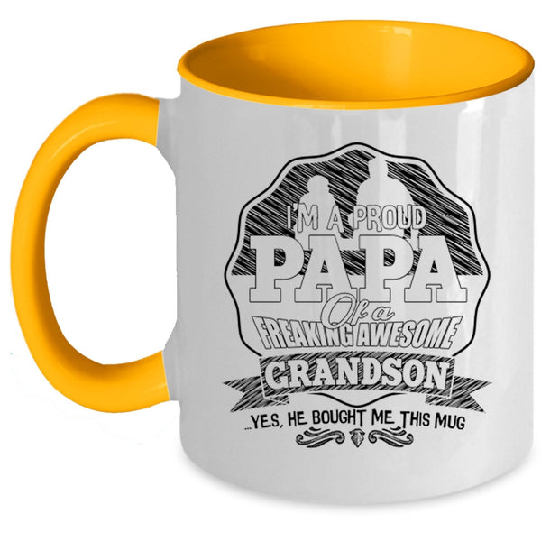 Awesome Grandson Coffee Mug, I'm A Proud Papa Of An Awesome Grandson Accent Mug