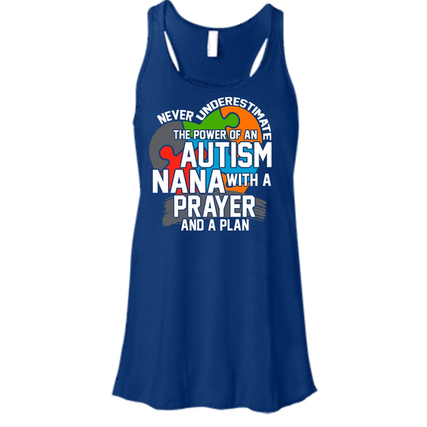 Never Underestimate T Shirt, The Power Of An Autism Nana Tank Top