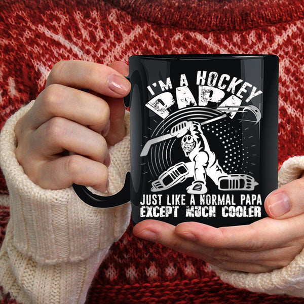 I'm A Hockey Papa Coffee Mug, Gift For Dad Coffee Cup