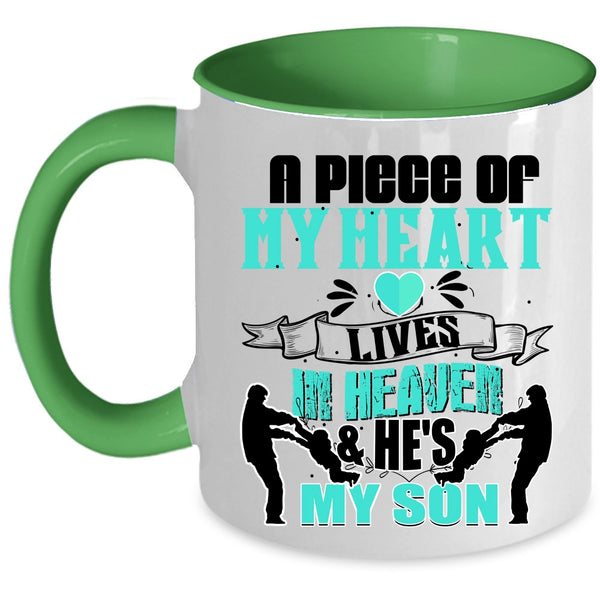 He's My Son Coffee Mug, A Piece Of My Heart Lives In Heaven Accent Mug