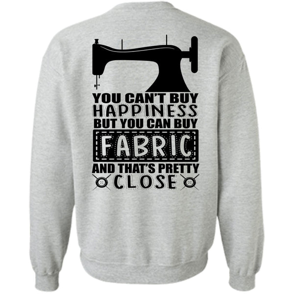 I Love Sewing T Shirt, You Can Buy Fabric Sweatshirt