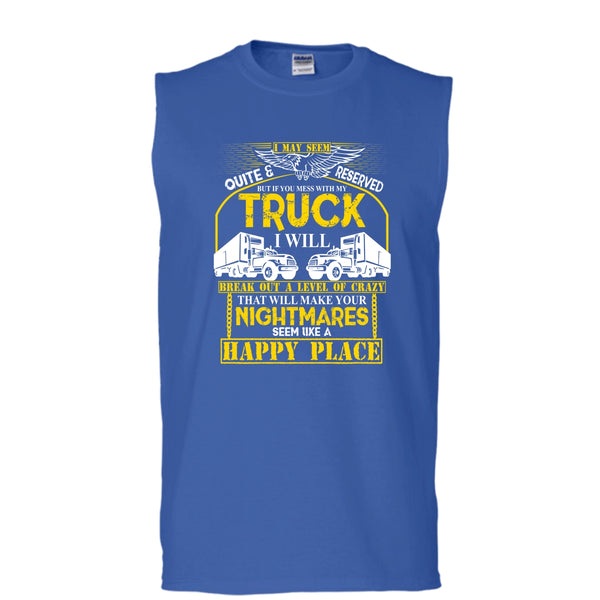 Mess With My Truck T Shirt, I'm A Driver Tank Top (Men's Cotton Sleeveless)