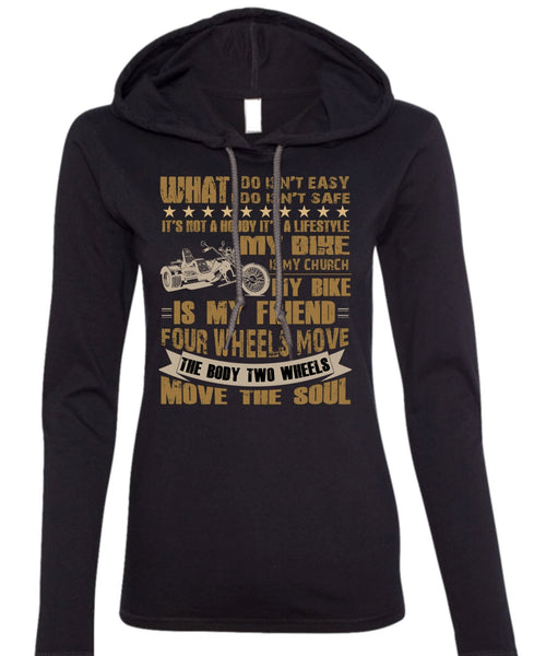 It's A Lifestyle My Bike T Shirt, Being A Biker T Shirt (Anvil Ladies Ringspun Hooded)