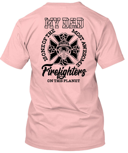 The Most Awesome Firefighter T Shirt, I Love Firefighter T Shirt