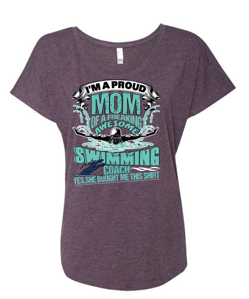 I'm A Proud Mom T Shirt, Awesome Swimming Coach T Shirt, Cool Shirt (Ladies' Triblend Dolman Sleeve)