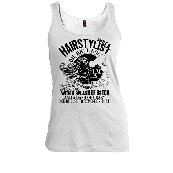 Just A Hairstylist T Shirt, Coolest Hairstylist Tank Top
