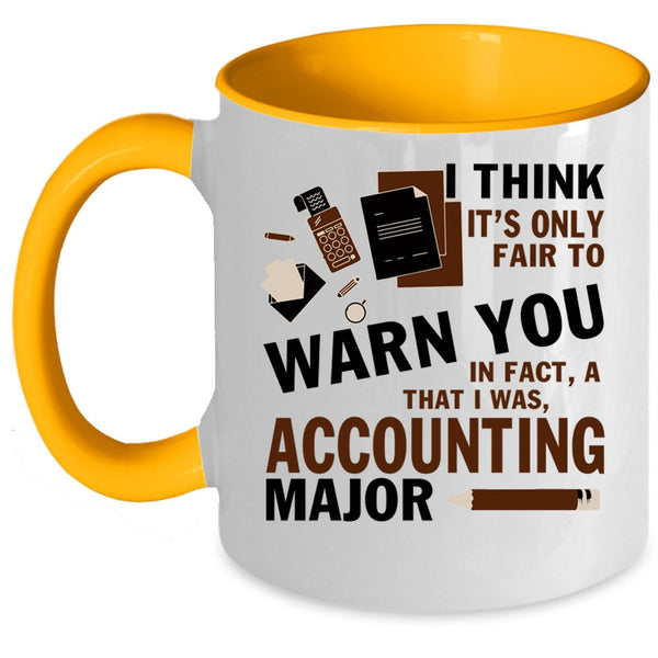 Funny Gift For Accountant Coffee Mug, Accounting Major Accent Mug