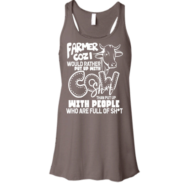 Farmer Cozi T Shirt, Rather Put Up With Cow T Shirt, Cool T Shirt