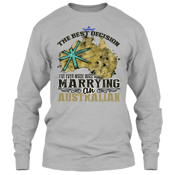 The Best Decision T Shirt, Coolest Australian T Shirt