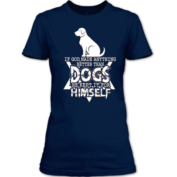Better Than Dog T Shirt, Coolest Dog T Shirt