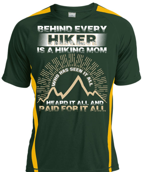 Behind Every Hiker Is A Hiking Mom T Shirt, Being A Hiker T Shirt, Cool Shirt