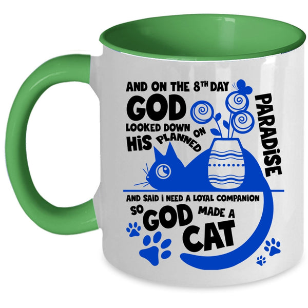 Lovely Cat Lover Coffee Mug, On The 8th Day God Made A Cat Accent Mug