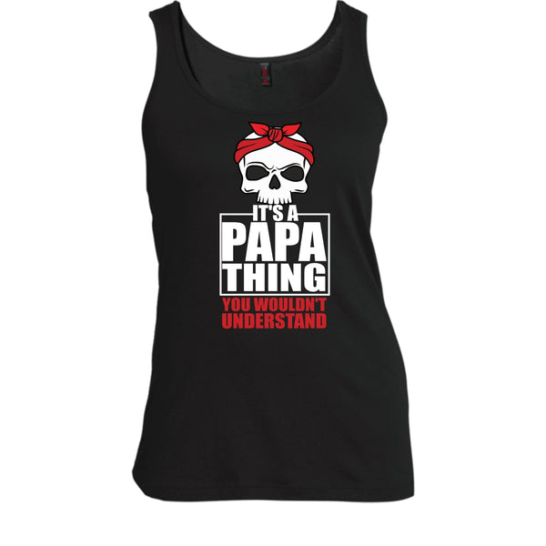 It's A Papa Thing T Shirt, You Wouldn't Understand T Shirt, Cool T Shirt