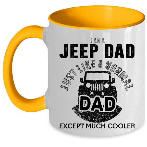 Cool Gift For Dad Coffee Mug, I Am A Jeep Dad Accent Mug