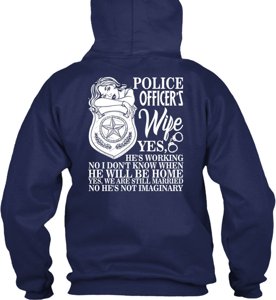 Police Officer's Wife T Shirt, He Will Be Home T Shirt