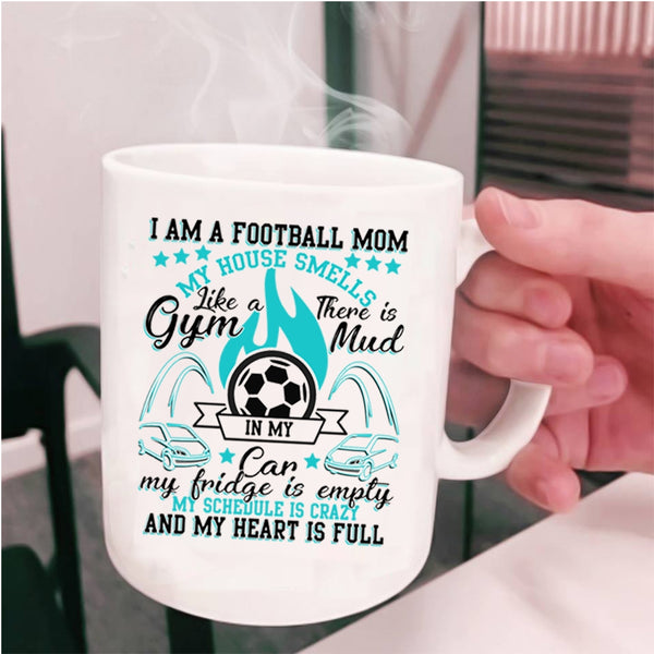 Funny Gift For Mom Coffee Mug, I Am A Football Mom Cup