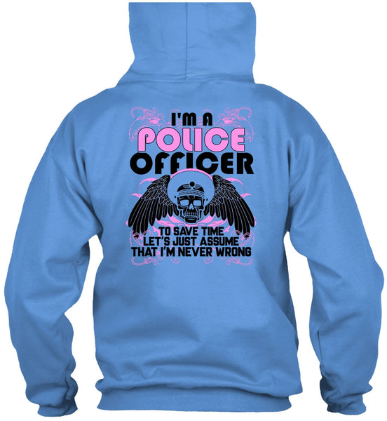 I'm A Police Officer T Shirt, Being A Police T Shirt