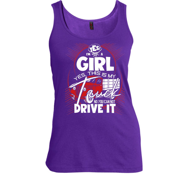 Yes I'm A Girl T Shirt, Yes This Is My Truck Tank Top