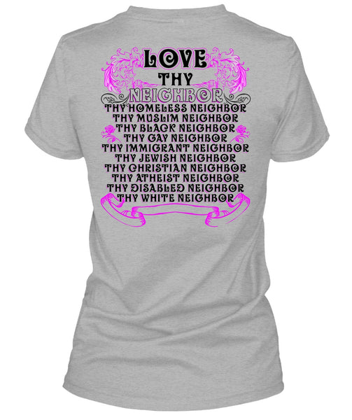 Love Thy Neighbor T Shirt, I Love Neighbor T Shirt