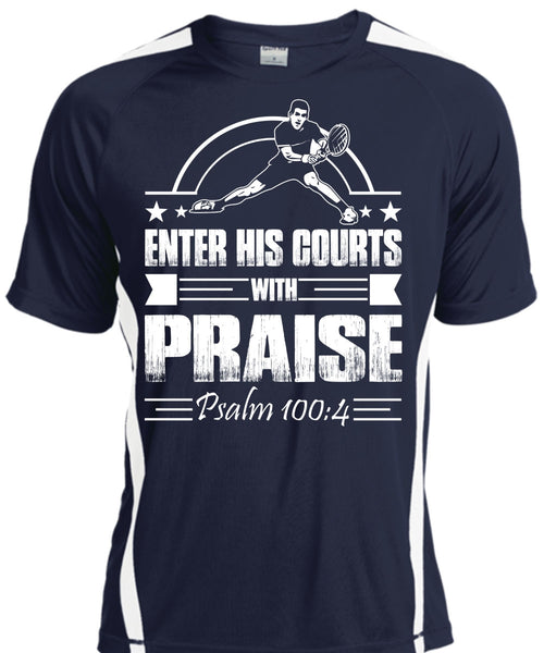 Enter His Courts With Praise T Shirt, Being A Tennis Coach T Shirt, Cool Shirt