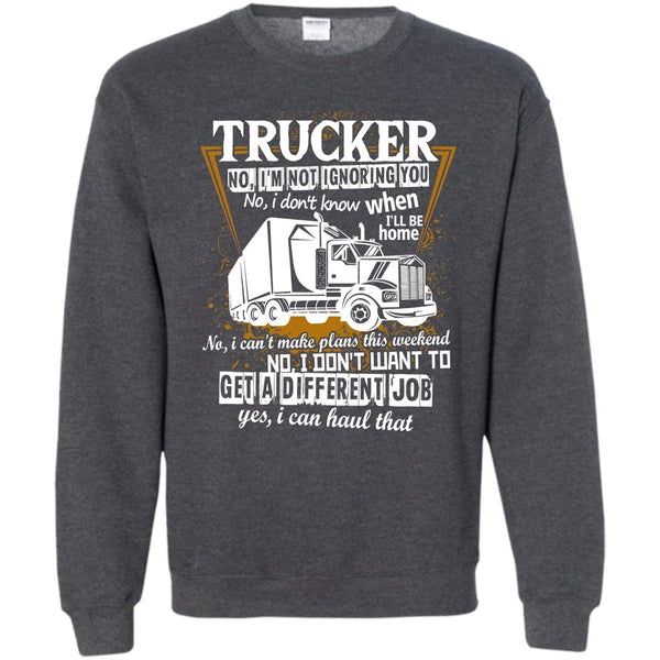 Coolest Trucker T Shirt, I'm A Truck Driving Sweatshirt