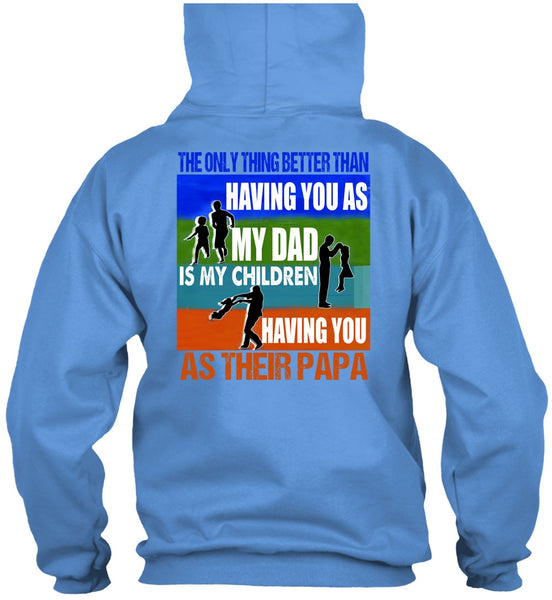 My Dad Is My Children T Shirt, I Love Papa T Shirt