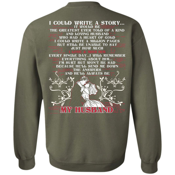 He'll Always Be My Husband T Shirt, I Love Husband Sweatshirt