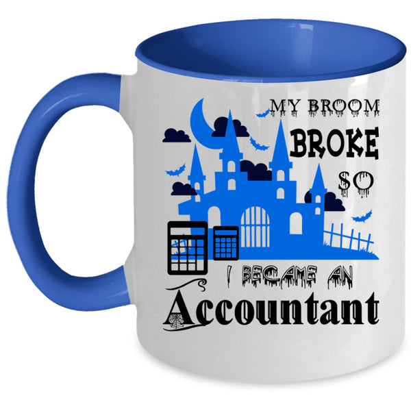 Halloween Coffee Mug, I Became An Accountant Accent Mug