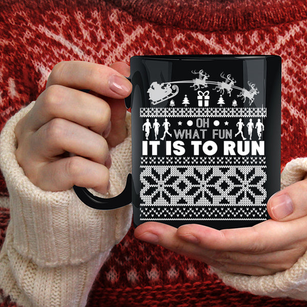 Oh What Fun It Is To Run Coffee Mug, Cool Running Coffee Cup