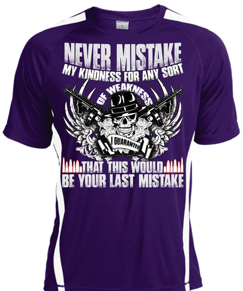 Never Mistake My Kindness T Shirt, Being A Veteran T Shirt, Cool Shirt