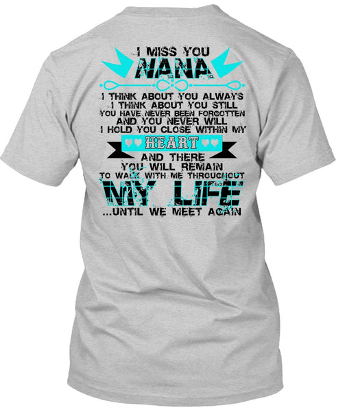 I Miss You Nana T Shirt, I Love Nana T Shirt