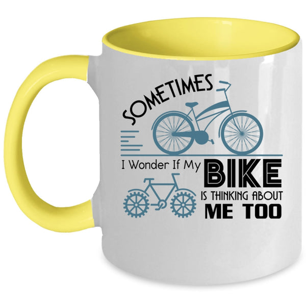 I Love My Bike Coffee Mug, My Bike Is Thinking About Me Too Accent Mug