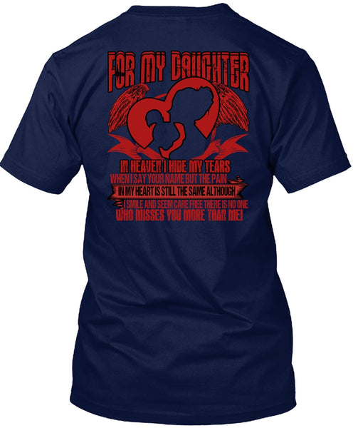 For My Daughter In Heaven T Shirt, Pain In My Heart T Shirt