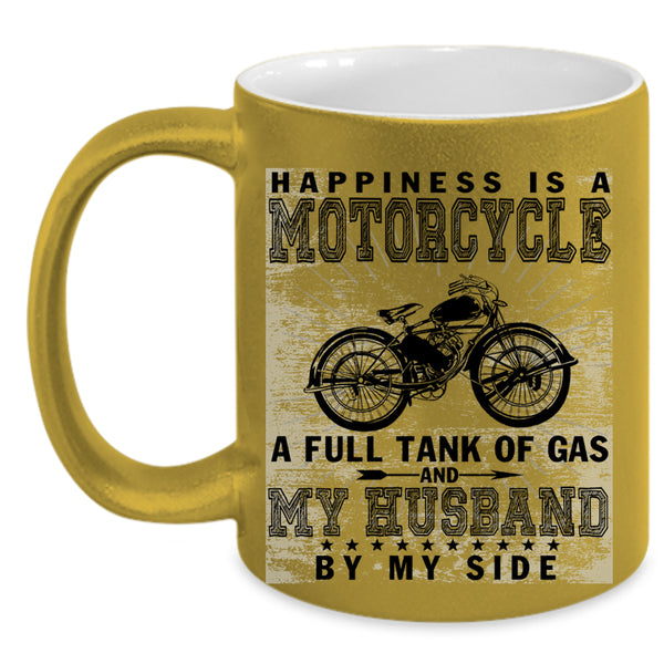 My Husband By My Side Coffee Mug, Happiness Is A Motorcycle Accent Mug