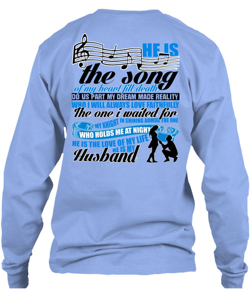 He Is The Song Of My Heart T Shirt, I Love Husband T Shirt