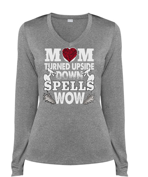 Mom Turned Upside Down Spells T Shirt, Being A Son T Shirt, Cool Shirt (Ladies LS Heather V-Neck)