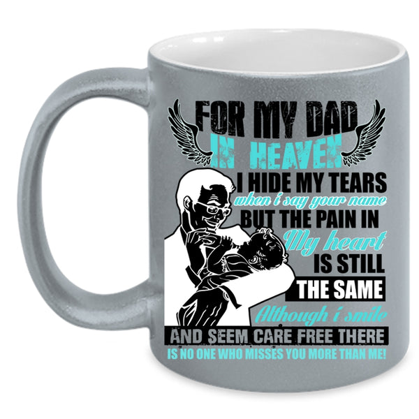 Best Gift For My Son Coffee Mug, For My Dad In Heaven Accent Mug