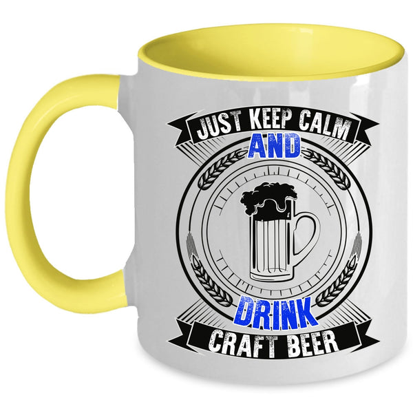 Cool Drink Beer Coffee Mug, Just Keep Calm And Drink Craft Beer Accent Mug