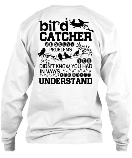 Bird Catcher T Shirt, I Love Bird T Shirt