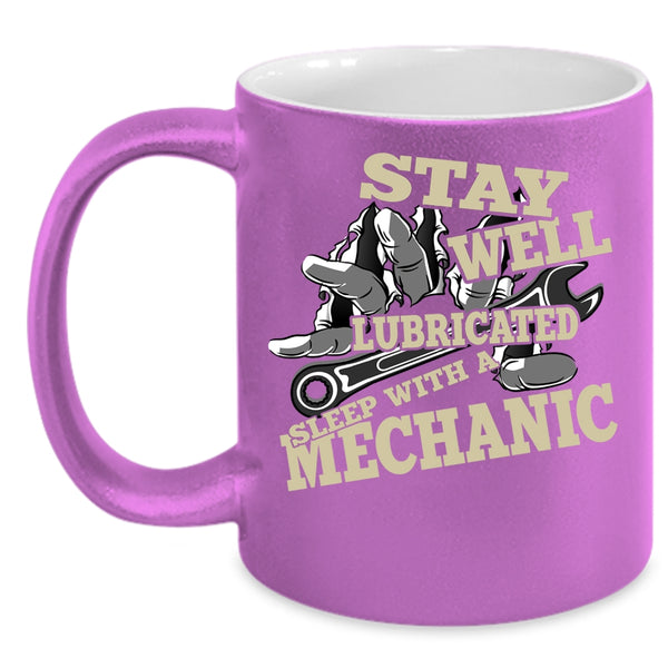 Sleep With A Mechanic Coffee Mug, Cool Mechanic's Wife Coffee Cup