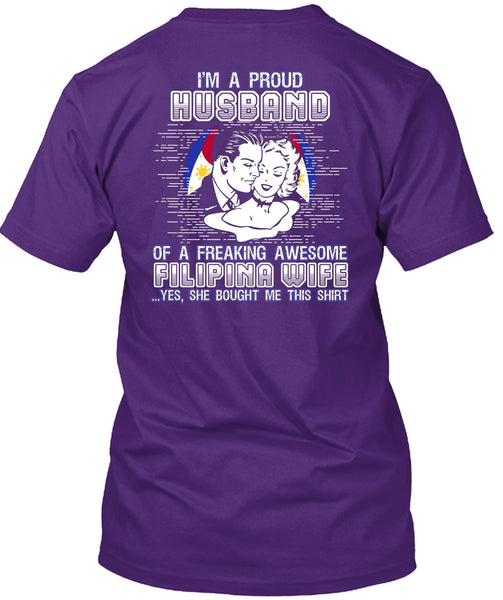 I'm A Proud Husband T Shirt, Filipina Wife T Shirt