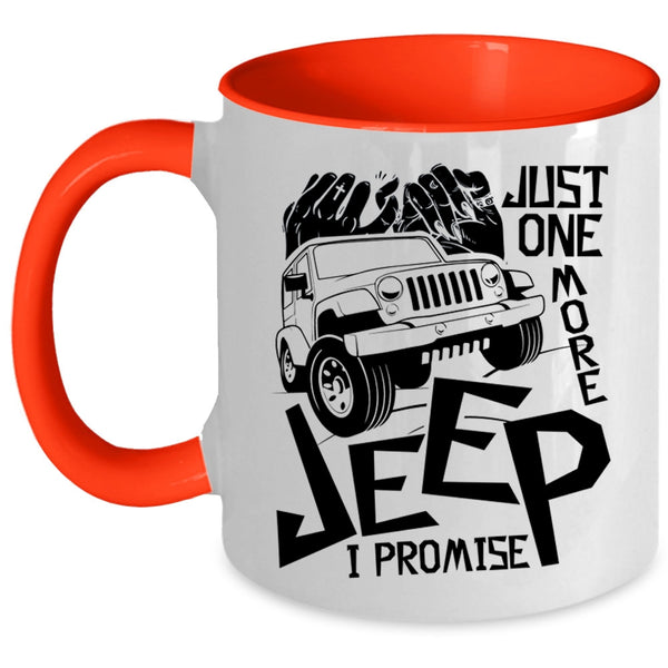 I Promise Coffee Mug, Just One More Jeep Accent Mug